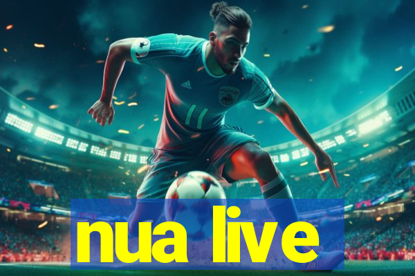 nua live